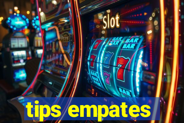 tips empates